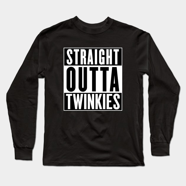 Straight Outta Twinkies!!! Long Sleeve T-Shirt by Daltoon